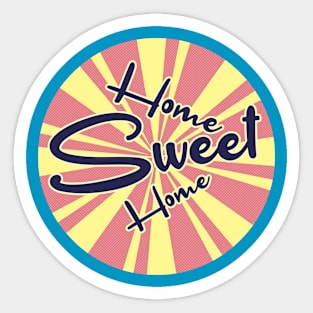 Home sweet home Sticker